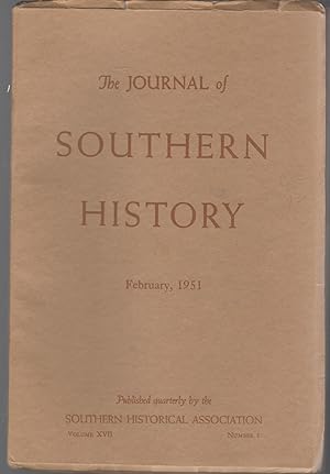 Immagine del venditore per The Journal of Southern History, Volume XVII, No. 1: February, 1951 venduto da Dorley House Books, Inc.