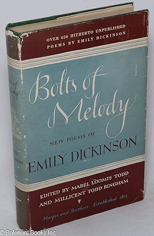 Imagen del vendedor de Bolts of Melody: new poems of Emily Dickinson a la venta por Bolerium Books Inc.