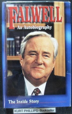 Falwell: An Autobiography The Inside Story