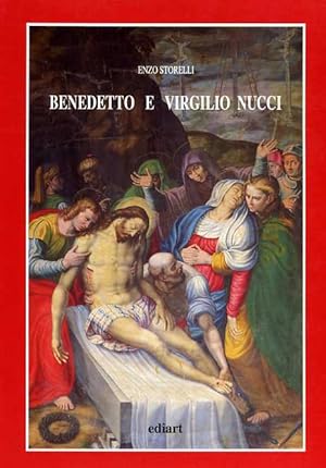 Bild des Verkufers fr Benedetto e Virgilio Nucci. zum Verkauf von FIRENZELIBRI SRL