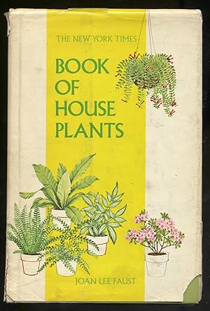 Bild des Verkufers fr The New York Times book of House Plants zum Verkauf von Between the Covers-Rare Books, Inc. ABAA