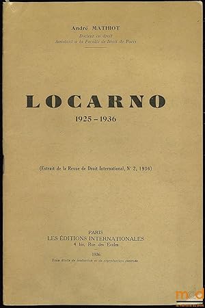 Imagen del vendedor de LOCARNO 1925-1936, extrait de la Revue de droit international, n2, 1936 a la venta por La Memoire du Droit