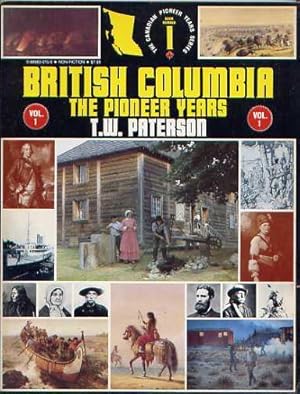BRITISH COLUMBIA: The Pioneer Years Vol 1