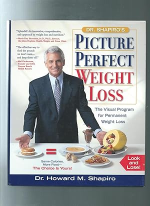 Imagen del vendedor de Dr. Shapiro's Picture Perfect Weight Loss : The Visual Program for Permanent Weight Loss a la venta por ODDS & ENDS BOOKS