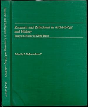 Seller image for Research and Reflections in Archaeology and History: Essays in Honor of Doris Stone for sale by The Book Collector, Inc. ABAA, ILAB