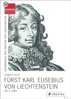 Bild des Verkufers fr Furst Karl Eusebius von Liechtenstein 1611-1684 zum Verkauf von BOOKSELLER  -  ERIK TONEN  BOOKS
