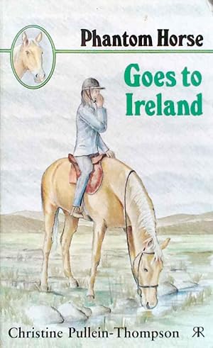 Phantom Horse Goes to Ireland