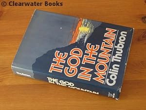 Imagen del vendedor de The God in the Mountain. A novel. a la venta por Clearwater Books