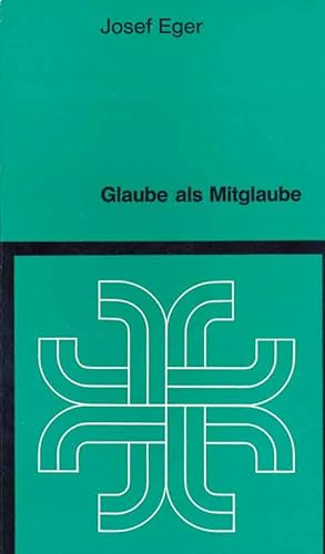 Seller image for Glaube als Mitglaube - Glaubenshilfen fr unsere Zeit for sale by Online-Buchversand  Die Eule