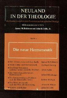 Image du vendeur pour Neuland in Der Theologie. Band 2. Die Neu Hermeneutik mis en vente par Librairie  la bonne occasion