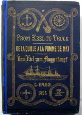 From Keel to Truck. Marine Dictionary in English, French and German Amply Illustrated By Explanat...