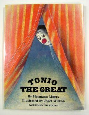 Seller image for Tonio the Great for sale by Adventures Underground