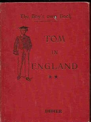 Seller image for TOM IN ENGLAND. THE BOY'S OWN BOOK (SECONDE ANNEE D'ANGLAIS) for sale by Desvn del Libro / Desvan del Libro, SL