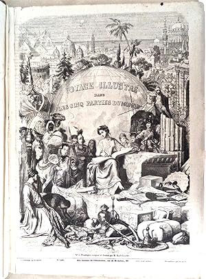 Voyage illustré dans les cinq parties du monde en 1846, 1847, 1848 et 1849, ouvrage illustré de 6...