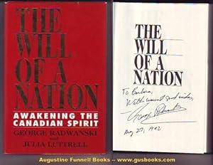 Seller image for THE WILL OF A NATION, Awakening the Canadian Spirit (signed) for sale by Augustine Funnell Books