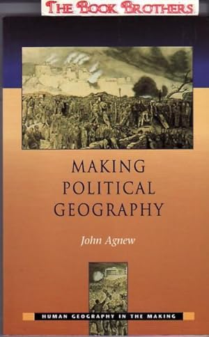 Imagen del vendedor de Making Political Geography a la venta por THE BOOK BROTHERS