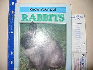 Seller image for Know Your Pet Rabbits for sale by Thomas F. Pesce'