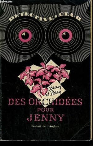 Bild des Verkufers fr DES ORCHIDEES POUR JENNY. COLLECTION DETECTIVE CLUB N 39 zum Verkauf von Le-Livre