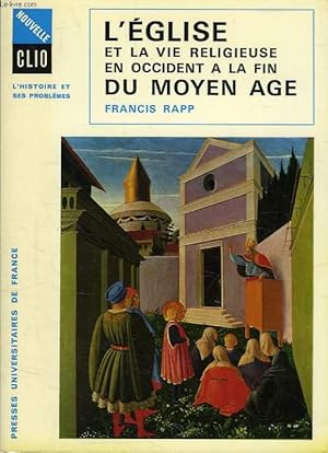 Image du vendeur pour L'EGLISE ET LA VIE RELIGIEUSE EN OCCIDENT A LA FIN DU MOYEN AGE mis en vente par Le-Livre