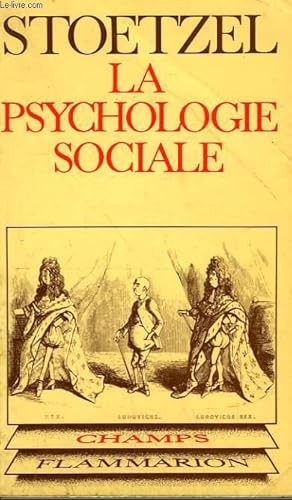 Bild des Verkufers fr LA PSYCHOLOGIE SOCIALE. COLLECTION CHAMP N 65 zum Verkauf von Le-Livre