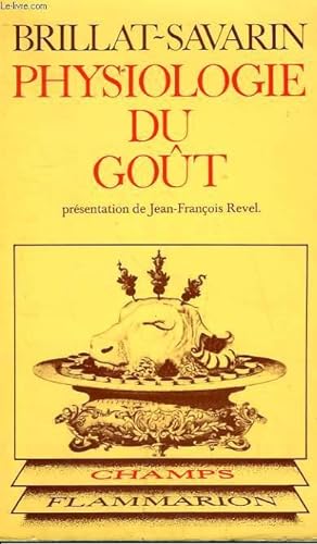 Seller image for PHYSIOLOGIE DU GOUT. COLLECTION CHAMP N 109 for sale by Le-Livre
