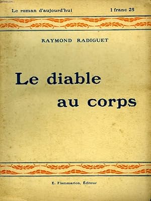 Seller image for LE DIABLE AU CORPS. COLLECTION : LE ROMAN D'AUJOURD'HUI N 34 for sale by Le-Livre