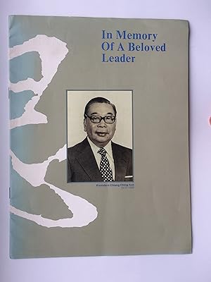In Memory of a Beloved Leader President Chiang Ching-kuo (1910-1988)