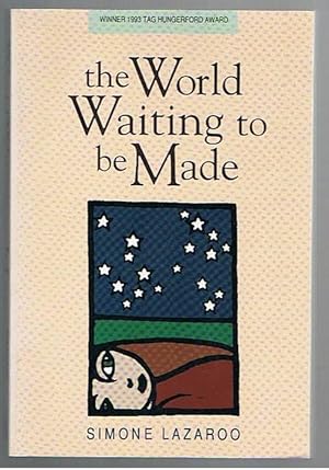 Imagen del vendedor de The World Waiting to be Made (Signed Copy) a la venta por Taipan Books