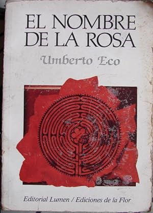 Seller image for EL NOMBRE DE LA ROSA for sale by Libreria anticuaria El Hierofante