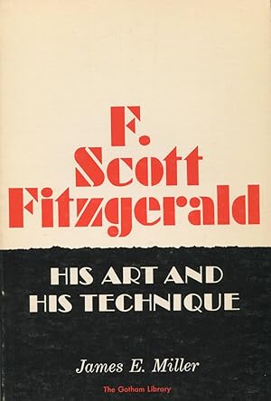 F.Scott Fitzgerald: His Art And HisTechnique