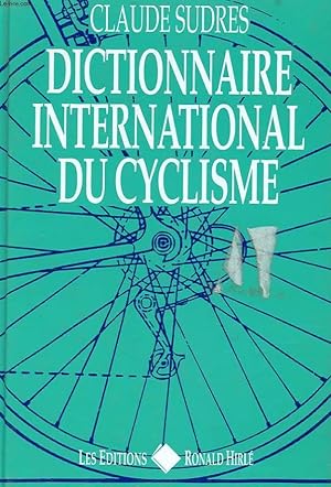 Bild des Verkufers fr DICTIONNAIRE INTERNATIONAL DU CYCLISME 1995 zum Verkauf von Le-Livre