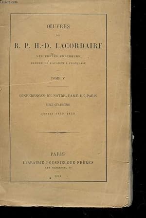 Imagen del vendedor de OEUVRES - TOME V - CONFERENCES DE NOTRE-DAME DE PARIS ANNEES 1849-1850 a la venta por Le-Livre