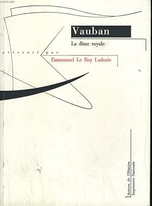 Bild des Verkufers fr VAUBAN: LA DIME ROYALE zum Verkauf von Le-Livre