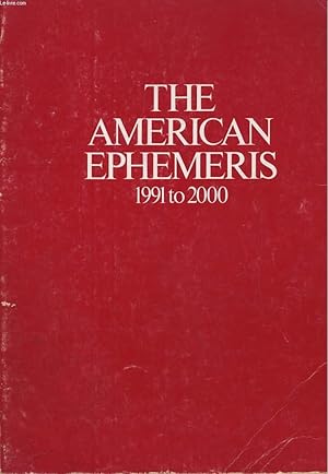 Bild des Verkufers fr THE AMERICAN APHEMERIS 1991 TO 2000 zum Verkauf von Le-Livre