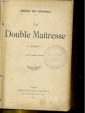 Bild des Verkufers fr LA DOUBLE MAITRESSE. ROMAN zum Verkauf von Le-Livre