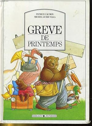 Imagen del vendedor de GREVE DE PRINTEMPS a la venta por Le-Livre