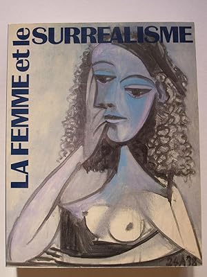 Image du vendeur pour La Femme et le Surrealisme mis en vente par Antiquariaat Paul Nederpel