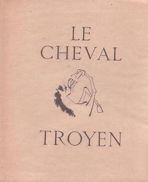 Seller image for LE CHEVAL TROYEN. Pointes sches de Christiane Alanore for sale by Librera El Astillero