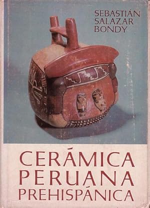 Imagen del vendedor de LA CERAMICA PERUANA PREHISPANICA a la venta por Librera El Astillero