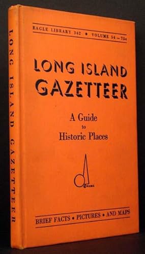 Long Island Gazetteer: A Guide to Historic Places