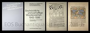 Erschröckliche und warhafftige Wunderzeichen 1543-1586. Faksimiledruck von Einblattdrucken aus de...