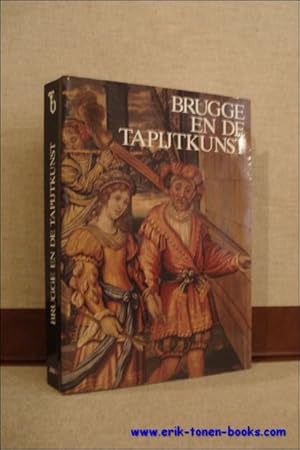 Immagine del venditore per BRUGGE EN DE TAPIJTKUNST. venduto da BOOKSELLER  -  ERIK TONEN  BOOKS