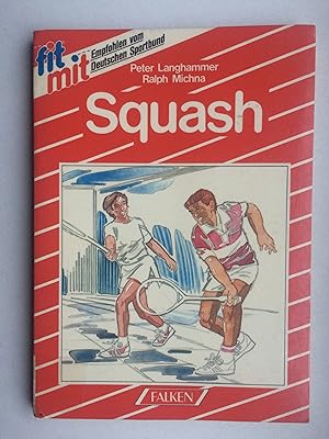 Fit mit Squash