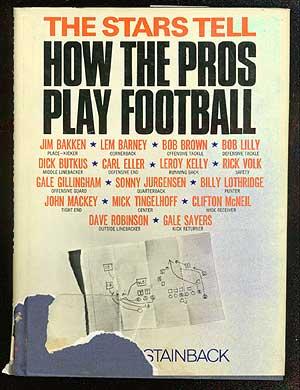 Bild des Verkufers fr The Stars Tell How the Pros Play Football zum Verkauf von Between the Covers-Rare Books, Inc. ABAA