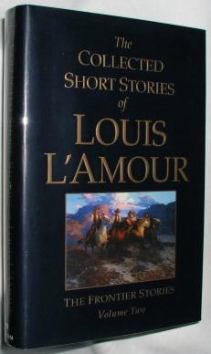 Collected Short Stories of Louis L'Amour: Frontier Stories Volume Two