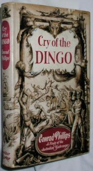 Seller image for Cry of the Dingo: A Study of the Australian Bushranger for sale by E. Manning Books
