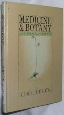 Image du vendeur pour Medicine & Botany: An Australian Cadaster mis en vente par E. Manning Books