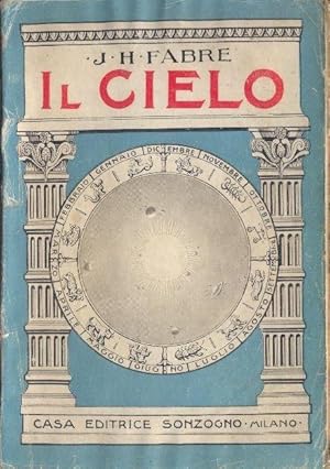 Il Cielo, letture e lezioni per tutti Traduzione italiana del Prof. Enrico Mercatali, 76 figure, ...