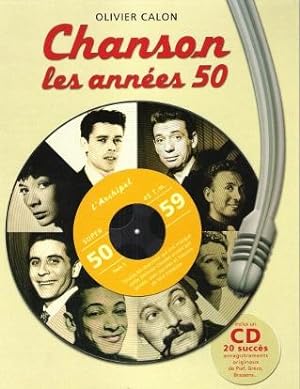 Chansons , Les Années 50 . Inclus Un CD Avec 20 Succès , Enregistrements Originaux De Piaf , Gréc...