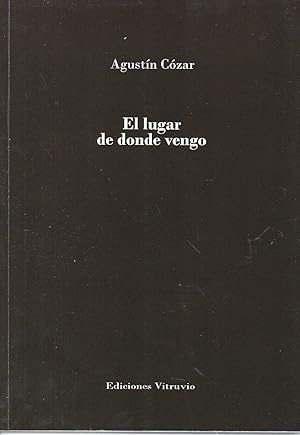 Imagen del vendedor de EL LUGAR DE DONDE VENGO a la venta por ALEJANDRIA SEVILLA